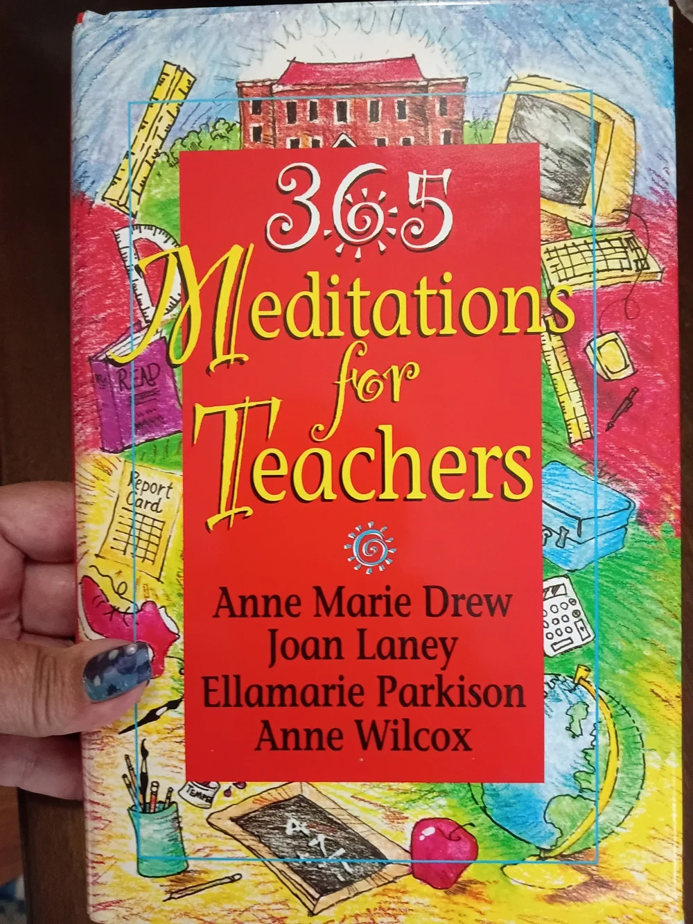 365 Meditations for teachers Hard Cover Book New